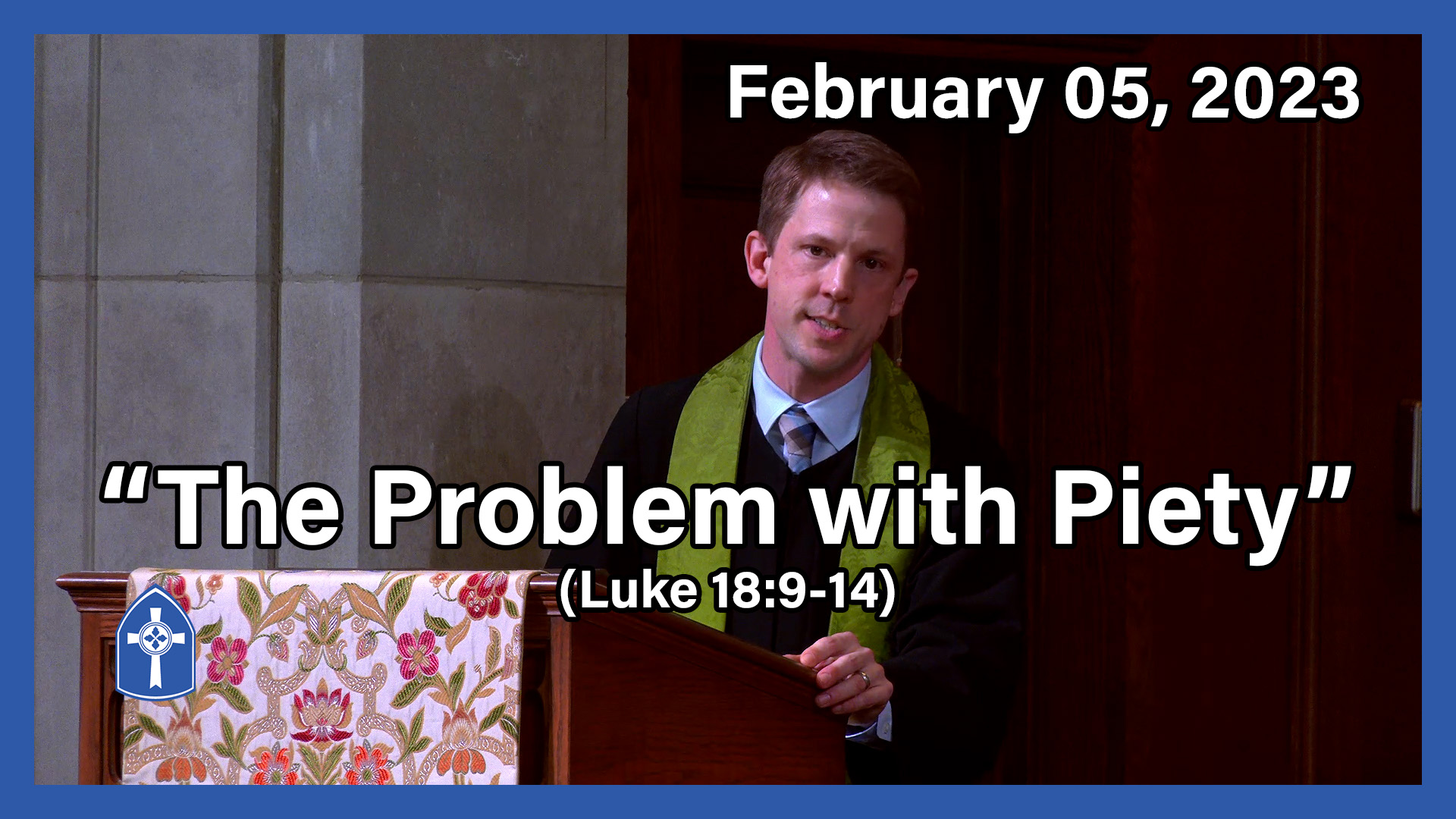 February 05 - The Problem with Piety